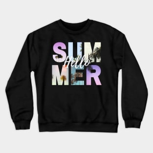 Hello SUMMER Crewneck Sweatshirt